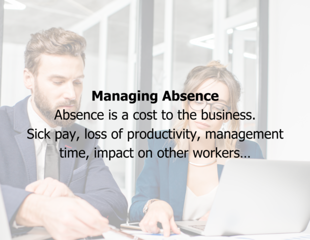 Managing Absences. practical HR